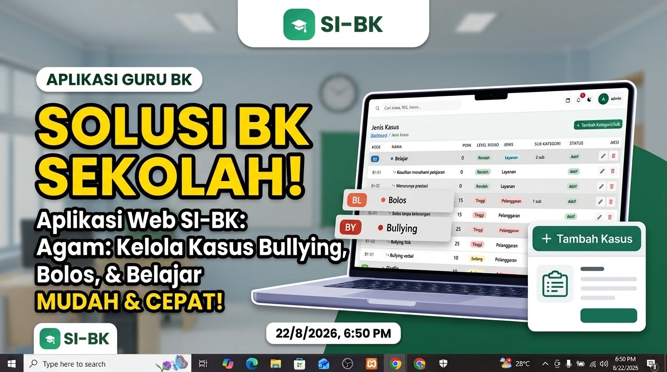 Sistem Informasi Aplikasi Bimbingan Konseling (SIK-BK) Berbasis WEB LARAVEL